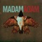 Sex Ain't Love - Madam Adam lyrics