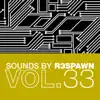 Stream & download Sounds by R3SPAWN Vol. 33 - Single