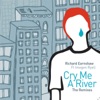 Cry Me a River (Remixes, Pt. 1) [feat. Imogen Ryall]