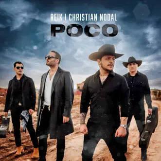 Poco by Reik & Christian Nodal song reviws