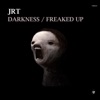Darkness / Freaked Up - EP