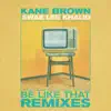 Be Like That (Remixes) - EP album lyrics, reviews, download