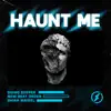 Haunt Me - Single album lyrics, reviews, download