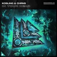 Kosling - In Your Head