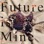 Future is Mine - EP