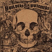 The Builders and the Butchers - Black Dresses