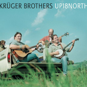 Up 18 North - The Krüger Brothers