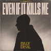 Even if it Kills Me - Single