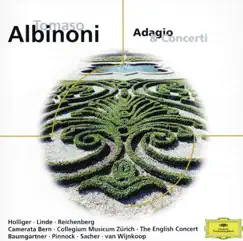 Albinoni: Adagio & Concerti by Hans-Martin Linde, Hans Elhorst, David Reichenberg, Heinz Holliger, Eduard Kaufmann, Festival Strings Lucerne, Rudolf Baumgartner, The English Concert, Trevor Pinnock, Collegium Musicum Zurich, Paul Sacher, Camerata Bern & Alexander van Wijnkoop album reviews, ratings, credits