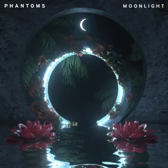 Moonlight - Single by Phantoms & Sarah Close album reviews, ratings, credits