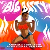 Big Batty (feat. Shalanda) - Single