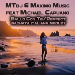 Ballo Con TePerfect (with Michael Capuano) [bachata lisico ballo di gruppo] Song Lyrics