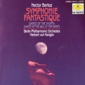 Berlioz: Symphonie fantastique, Op. 14 - Dance of the Sylphs - Dance of the Will-o'-the-Wisps artwork