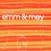 Emm & May - Single, 2020