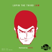 LOVE IS EVERYTHING - LUPIN THE THIRD JAM Remixed by WONK artwork