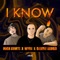I Know (feat. Mick Comte & Wybe) - Djeemy RedUzi lyrics