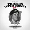 Friends With Money album lyrics, reviews, download