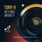 Mercury is Mesmerizing (Alex Clavijo Remix) - Tony H lyrics