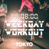 PM 08:00, Weekday Workout artwork