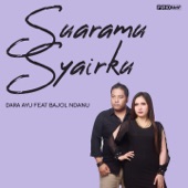 Suaramu Syairku (feat. Bajol Ndanu) artwork