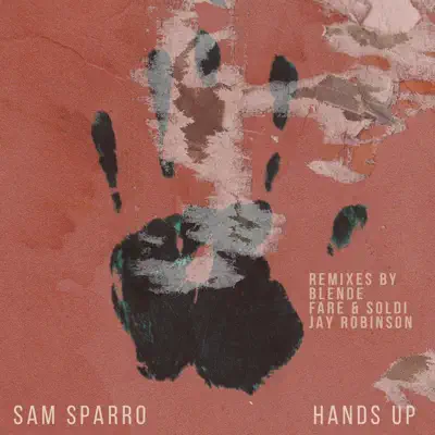 Hands Up Remixes - Single - Sam Sparro