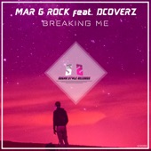 Breaking Me (feat. Dcoverz) artwork