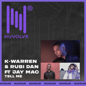 Tell Me (feat. Jay Mac) - EP - K.Warren & Rubi Dan