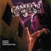 Cameo - I Just Want to Be