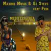 Mediterranea (Maximo Music bachata version) [with Frio Official] - Single album lyrics, reviews, download