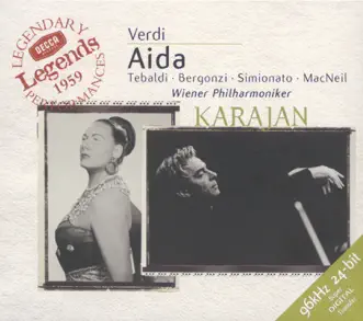 Verdi: Aida by Carlo Bergonzi, Giulietta Simionato, Herbert von Karajan, Renata Tebaldi, Wiener Singverein & Vienna Philharmonic album reviews, ratings, credits