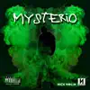 Mysterio - Single album lyrics, reviews, download