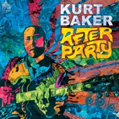 Kurt Baker - Outta Sight