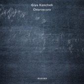 Giya Kancheli: Chiaroscuro artwork