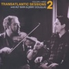 Transatlantic Sessions - Series 2, Vol. Three