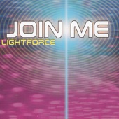 Lightforce - Join Me (Lightforce Radio Edit)