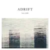 Adrift album lyrics, reviews, download