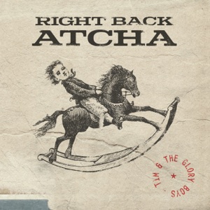 Tim & The Glory Boys - Right Back Atcha - Line Dance Musik