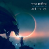 We're Different and It's Ok artwork
