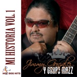 Jimmy Gonzalez y el Grupo Mazz - Que Me Lleven Canciones