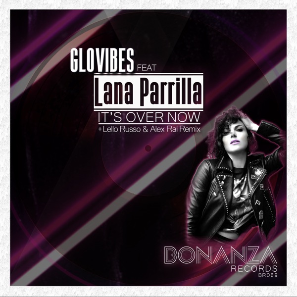 Its Over Now by Glovibes, Lana Parrilla on Energy FM
