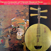 Eleven Centuries of Chinese Classical Music - Various Artists