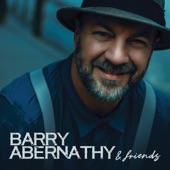 Barry Abernathy and Friends artwork