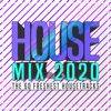 House Mix 2020 : The 60 Freshest Housetracks