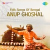 Anup Ghosal - Dokan Kholo Dekhi Pasra Sajao Dekhi