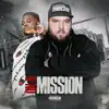 On a Mission (feat. T-Rell) - Single album lyrics, reviews, download