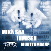 Mikä saa ihmisen muuttumaan? artwork