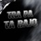 Tra Pa Ta Bajo - DDJ ALE lyrics