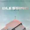 God Sent Me a Blessing - Single album lyrics, reviews, download