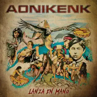 descargar álbum Download Aonikenk - Lanza En Mano album
