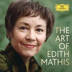 The Art Of Edith Mathis by Edith Mathis album reviews, ratings, credits